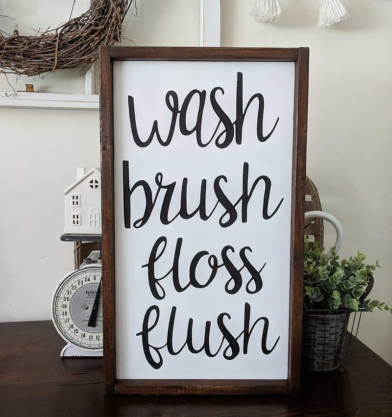 Wash, Brush, Floss, Flush Bathroom Sign