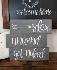 Bathroom Wall Sign (set of 3) Relax, Unwind, Get Naked