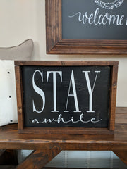 Stay Awhile Framed Wood Sign