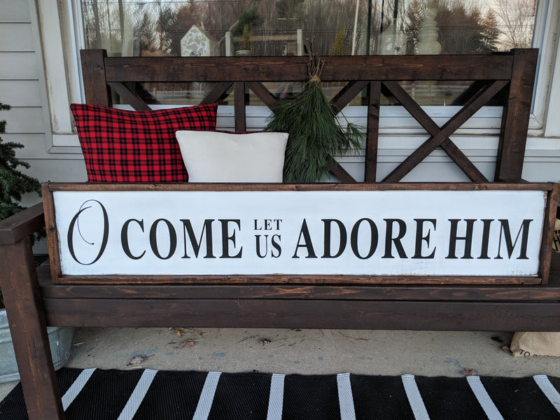 O Come Let Us Adore Him Christmas Wood Sign